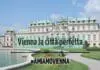 Vienna la città perfetta #AmiamoVienna Vienna #AmiamoVienna