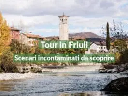 Tour Friuli Venezia Giulia