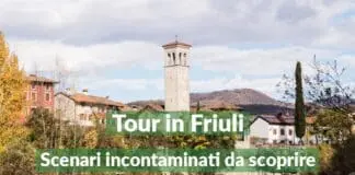 Tour Friuli Venezia Giulia