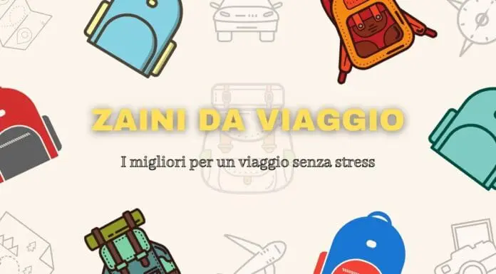 Zaino da viaggio quale scegliere